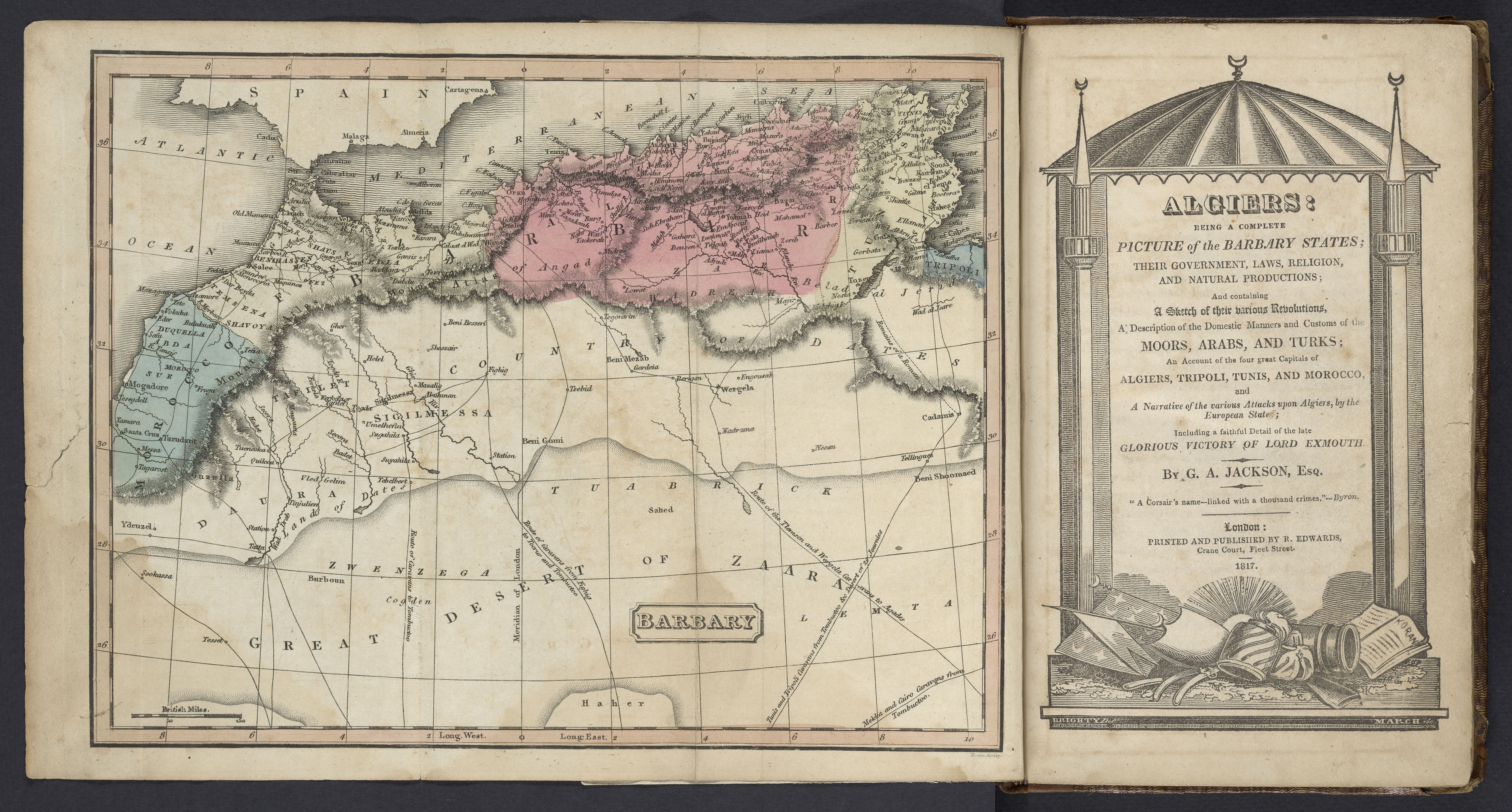 Algiers: Being a Complete Picture of the Barbary States